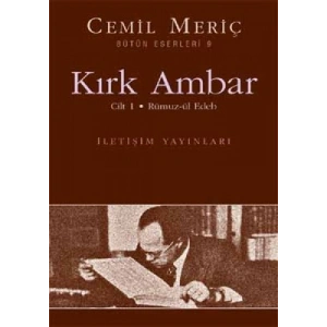 Kırk Ambar - Cilt: 1 Rümuz-ül Edeb