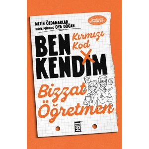 Kırmızı Kod: Ben Kendim, Bizzat Öğretmen