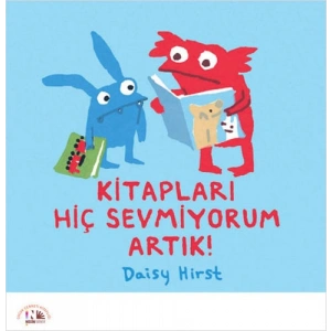 Kitapları Hiç Sevmiyorum Artık!