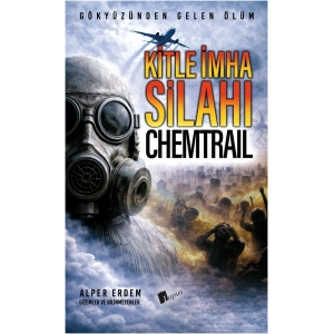 Kitle İmha Silahı - Chemtrail