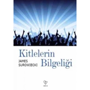 KİTLELERİN BİLGELİĞİ