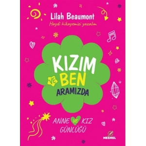 Kızım ve Ben Aramızda