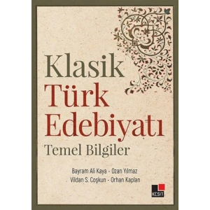Klasik Türk Edebiyatı Temel Bilgiler