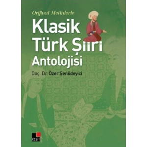 Klasik Türk Şiiri Antolojisi