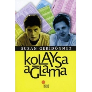 Kolaysa Ağlama