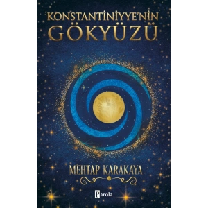 Konstantiniyye’nin Gökyüzü