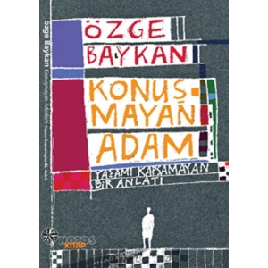 Konuşmayan Adam