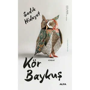 Kör Baykuş / Sadık Hidayet + Sanat Kitabı
