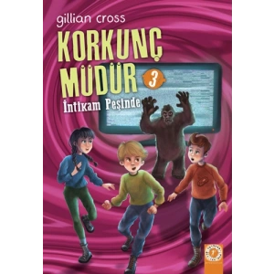 Korkunç Müdür 3 - İntikam Peşinde