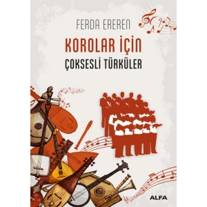 Korolar İçin Çoksesli Türküler
