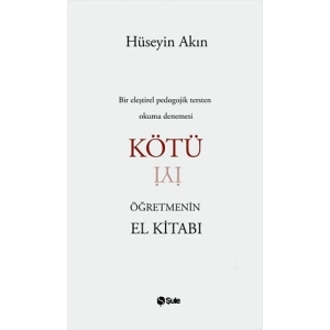 Kötü Öğretmenin El Kitabı