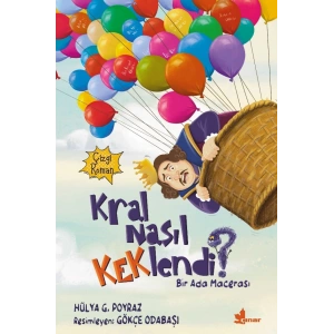 Kral Nasıl Keklendi ?
