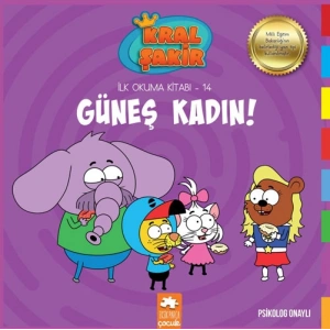 Kral Şakir - Güneş Kadın!
