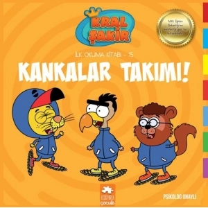 Kral Şakir -  Kankalar Takımı!