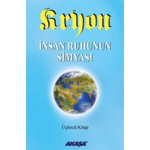 Kryon -  İnsan Ruhunun Simyası 3.Kitap