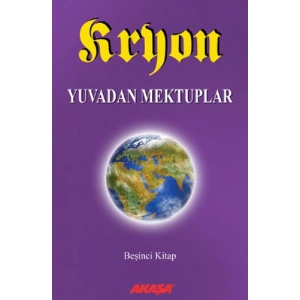 Kryon - Yuvadan Mektuplar 5.Kitap