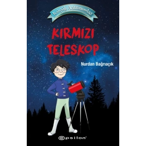 Küçük Astronomlar - Kırmızı Teleskop