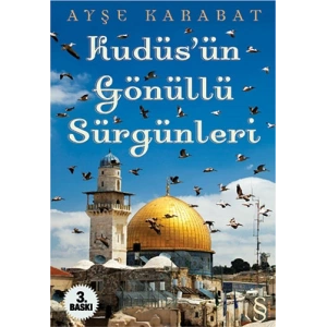 Kudüsün Gönüllü Sürgünleri