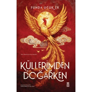 Küllerimden Doğarken
