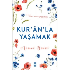 Kuran’la Yaşamak
