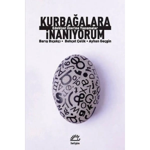 Kurbağalara İnanıyorum