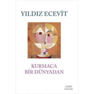 Kurmaca Bir Dünyadan