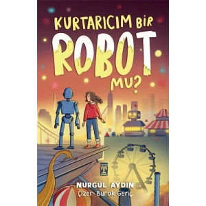 Kurtarıcım Bir Robot Mu ?