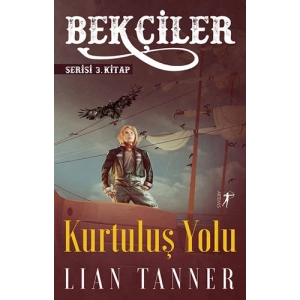 Kurtuluş Yolu / Lian Tanner + Sanat Kitabı