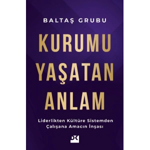 Kurumu Yaşatan Anlam