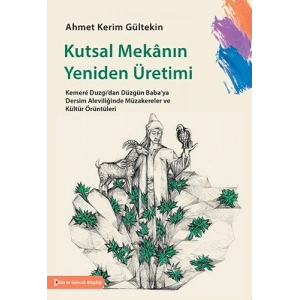 Kutsal Mekanın Yeniden Üretimi