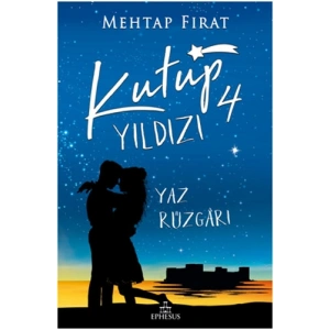 Kutup Yıldızı 4 - Yaz Rüzgarı