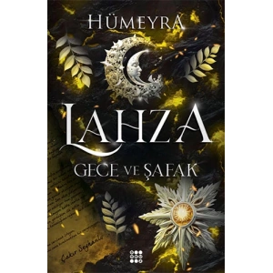 Lahza 3 - Gece ve Şafak