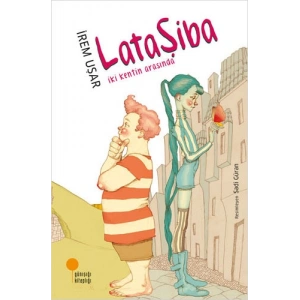 Lataşiba - İki Kentin Arasında