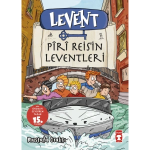 Levent - Pîrî Reisin Leventleri