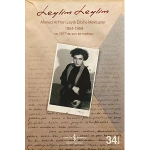 Leylim Leylim - Ahmed Ariften Leylâ Erbile Mektuplar