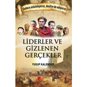 Liderler ve Gizlenen Gerçekler
