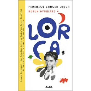 Lorca Bütün Oyunları 4