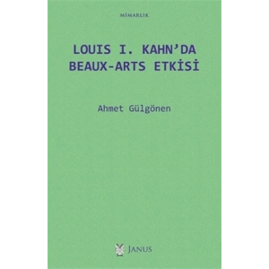 Louis 1. Kahn’da Beaux-Arts Etkisi