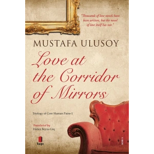 Love at the Corridor of Mirrors