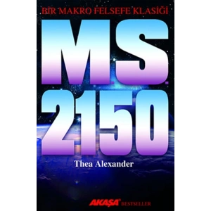 M. S. 2150 - Bir Makro Felsefe Klasiği