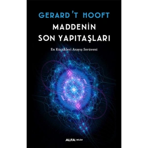Maddenin Son Yapıtaşları
