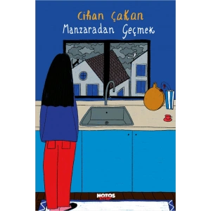 Manzaradan Geçmek