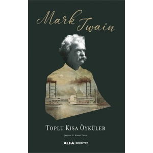 Mark Twain Toplu Kısa Öyküler