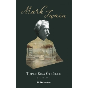 Mark Twain Toplu Kısa Öyküler (Ciltli)
