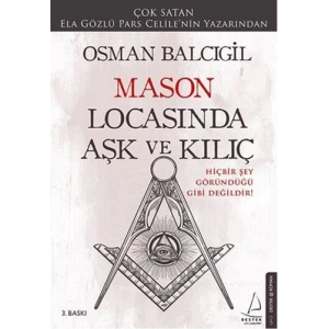 Mason Locasında Aşk ve Kılıç