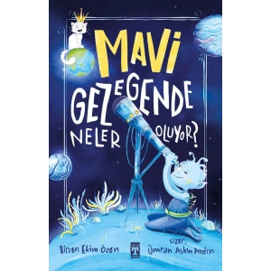 Mavi Gezegende Neler Oluyor ?