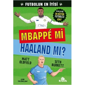 Mbappé mi Haaland mı?