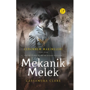 Mekanik Melek (Ciltli)