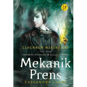 Mekanik Prens (Ciltli)