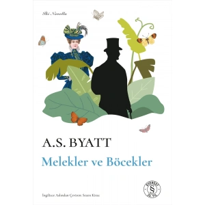 Melekler ve Böcekler